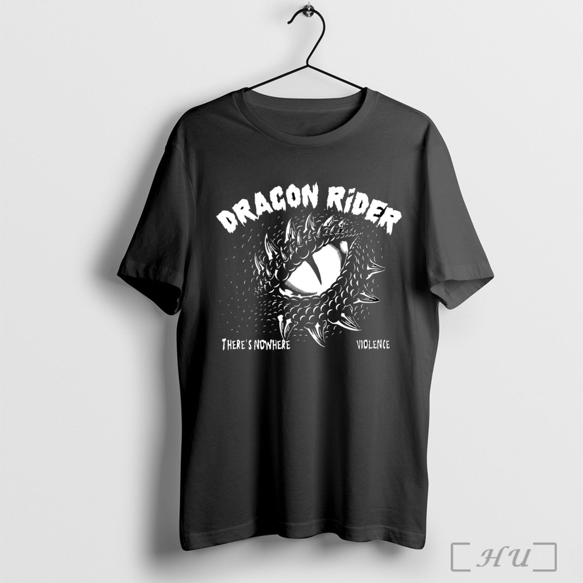 Officials Dragon Rider Theres Nowhere Violence T Shirt Unisex T-shirt, Sweatshirt, Hoodie, Long Sleeve Tee - T-Shirt, Sweatshirt, Hoodie