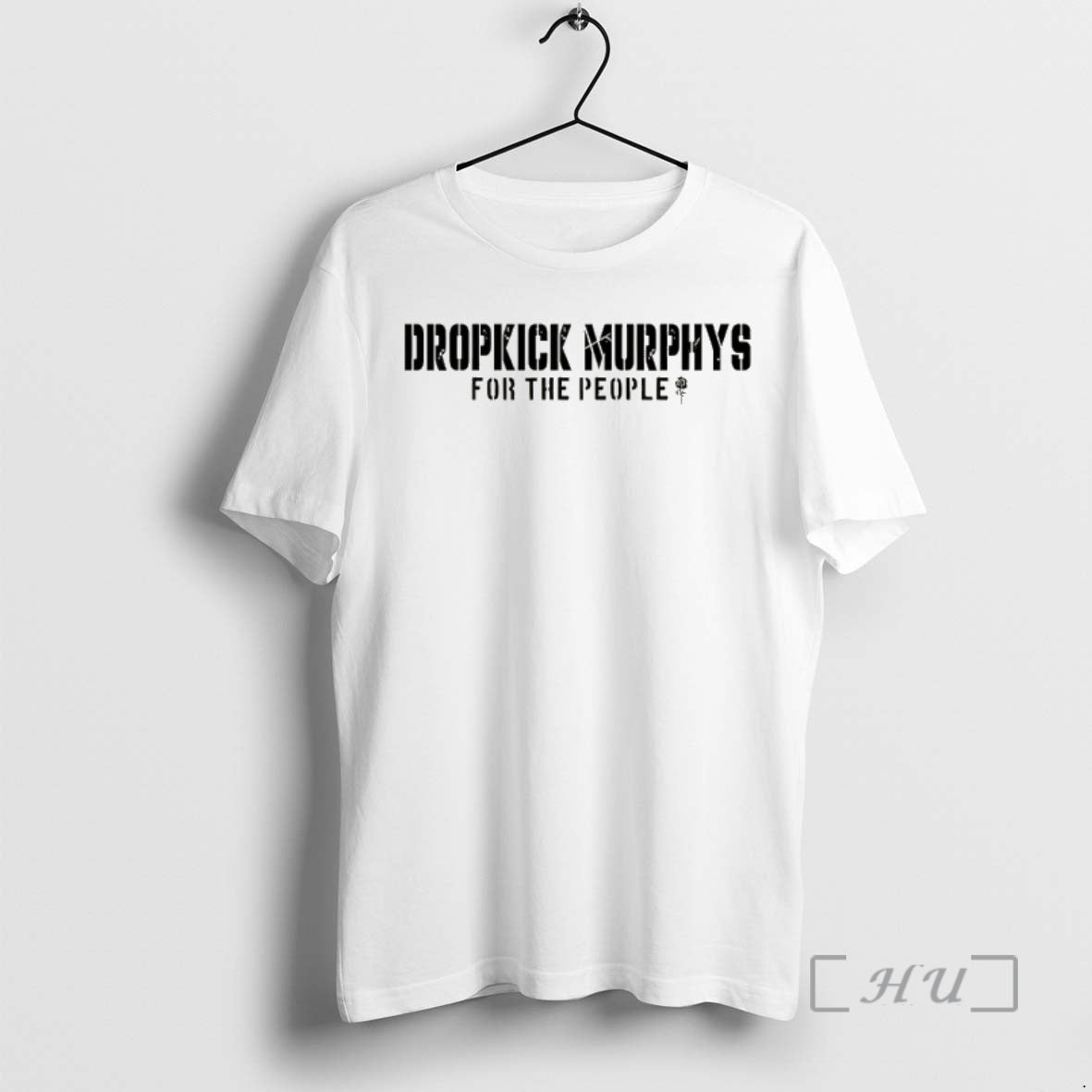 Officials Dropkick Murphys Band For The People Rose - T-Shirt, Sweatshirt, Hoodie