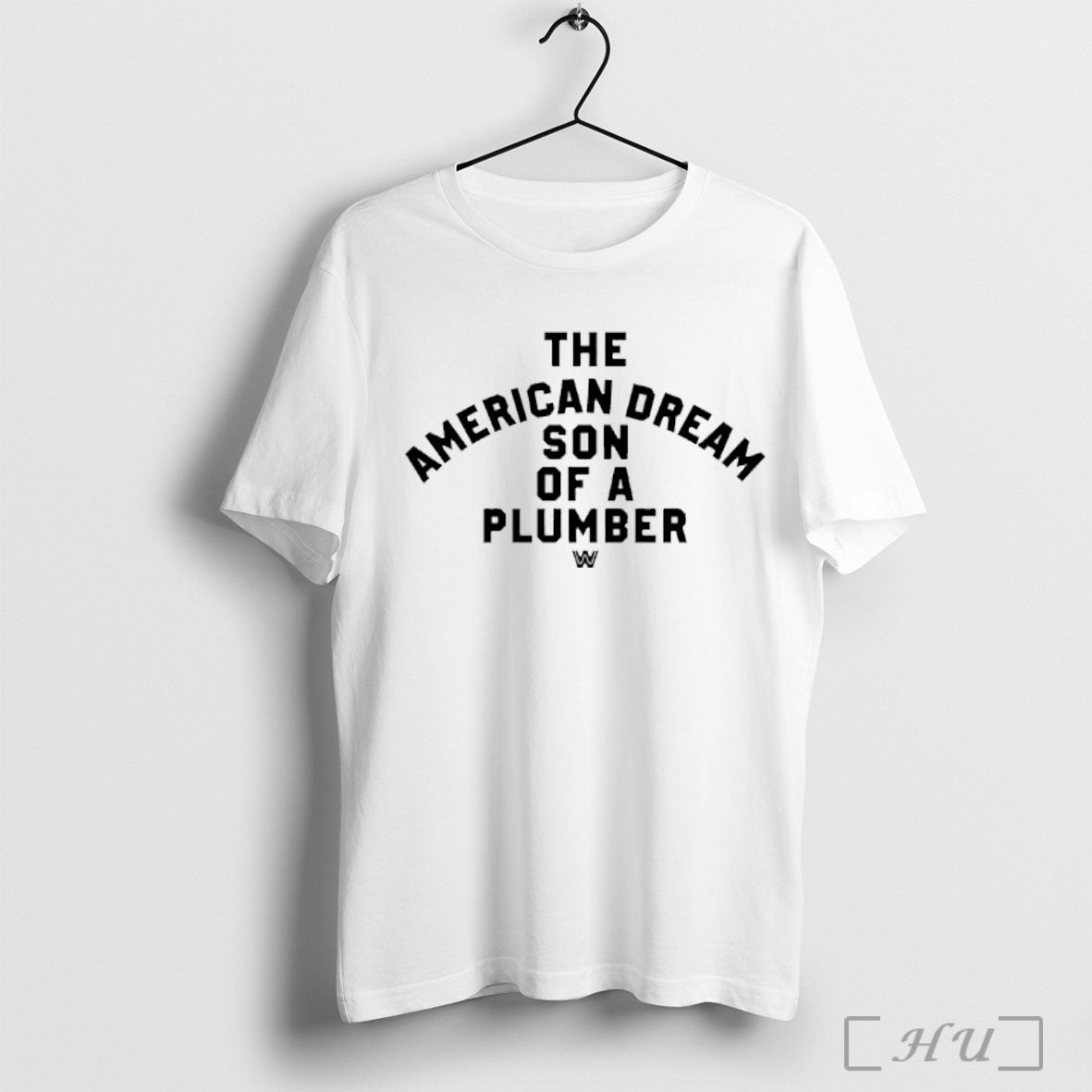 Officials Dusty Rhodes The American Dream Son Of A Plumber T Shirt Unisex T-shirt, Sweatshirt, Hoodie, Long Sleeve Tee - T-Shirt, Sweatshirt, Hoodie