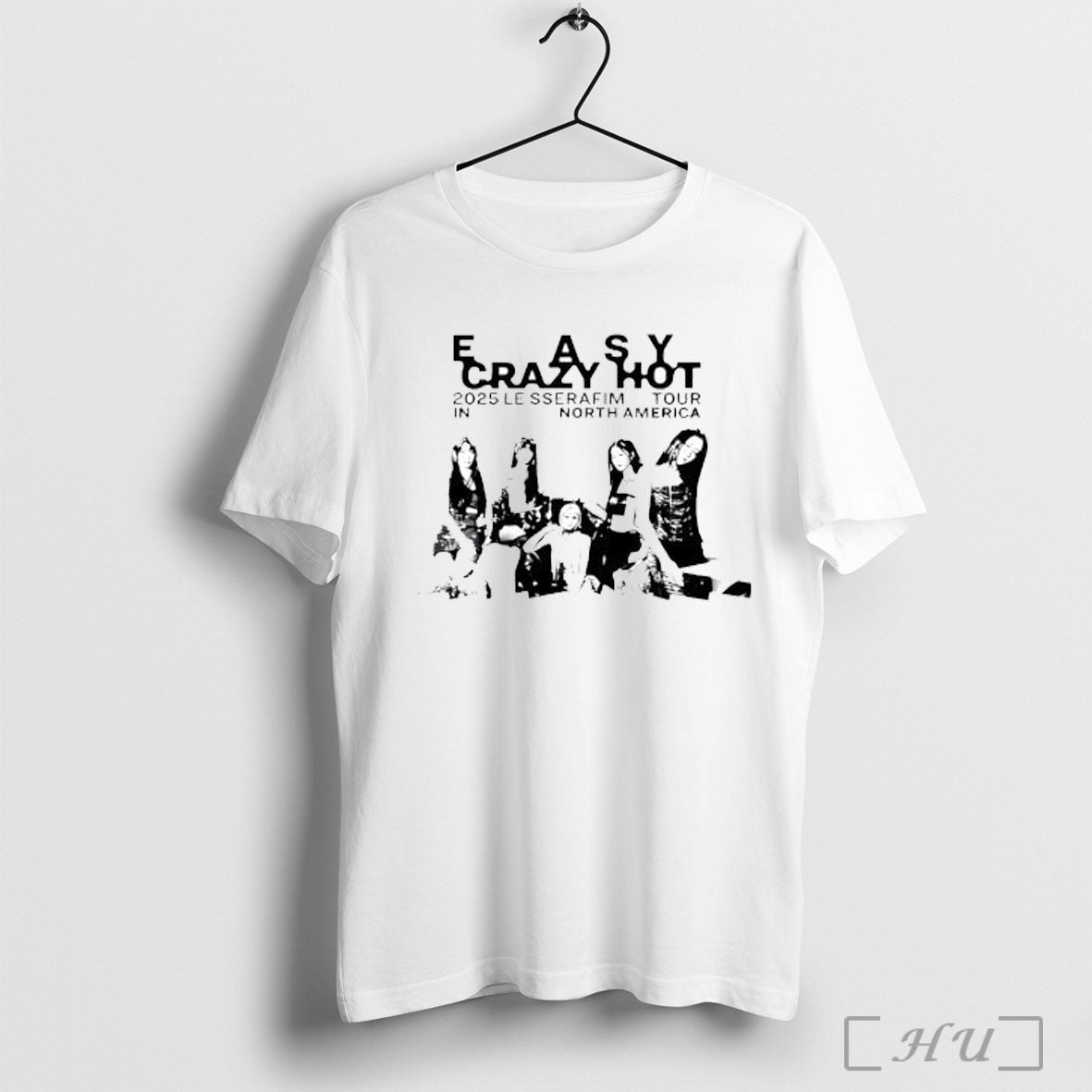 Officials Easy Crazy Hot 2025 Le Sserafim Tour In North America Posters White Unisex T-shirt, Sweatshirt, Hoodie, Long Sleeve Tee - T-Shirt, Sweatshirt, Hoodie