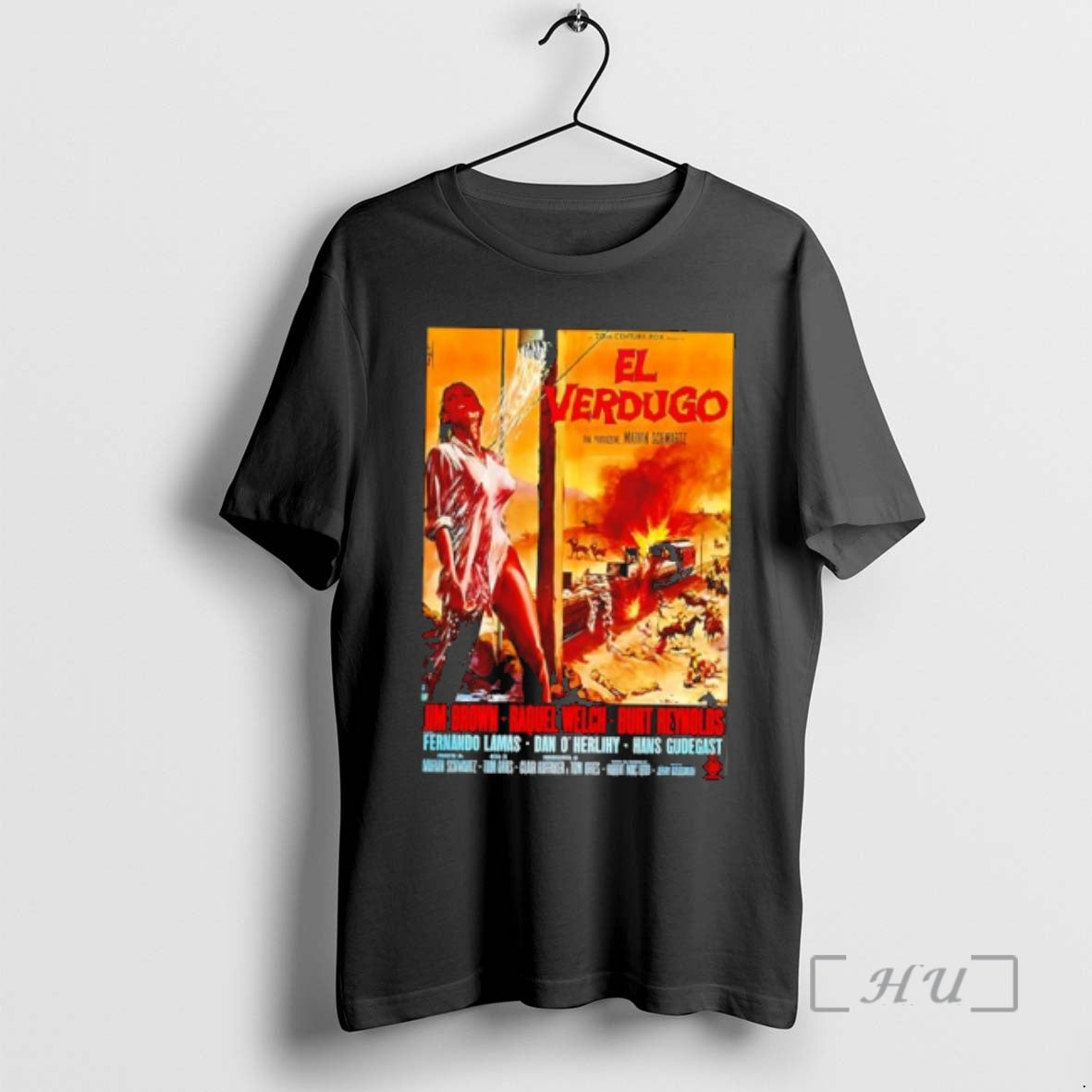 Officials El Verdugo Jim Brown Raquel Welch Burt Reynolds - T-Shirt, Sweatshirt, Hoodie