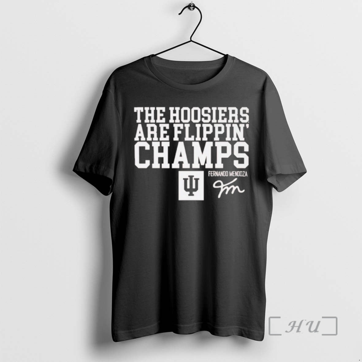 Officials Fernando Mendoza Hoosiers Are Flippin Champs - T-Shirt, Sweatshirt, Hoodie