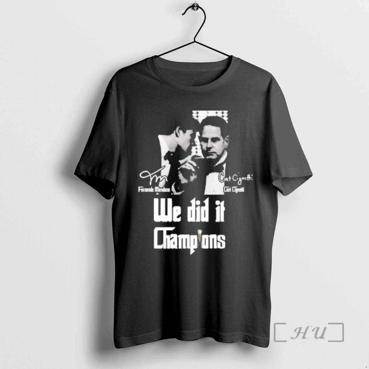 Officials Fernando Mendoza And Curt Cignetti We Did It Champions - T-Shirt, Sweatshirt, Hoodie