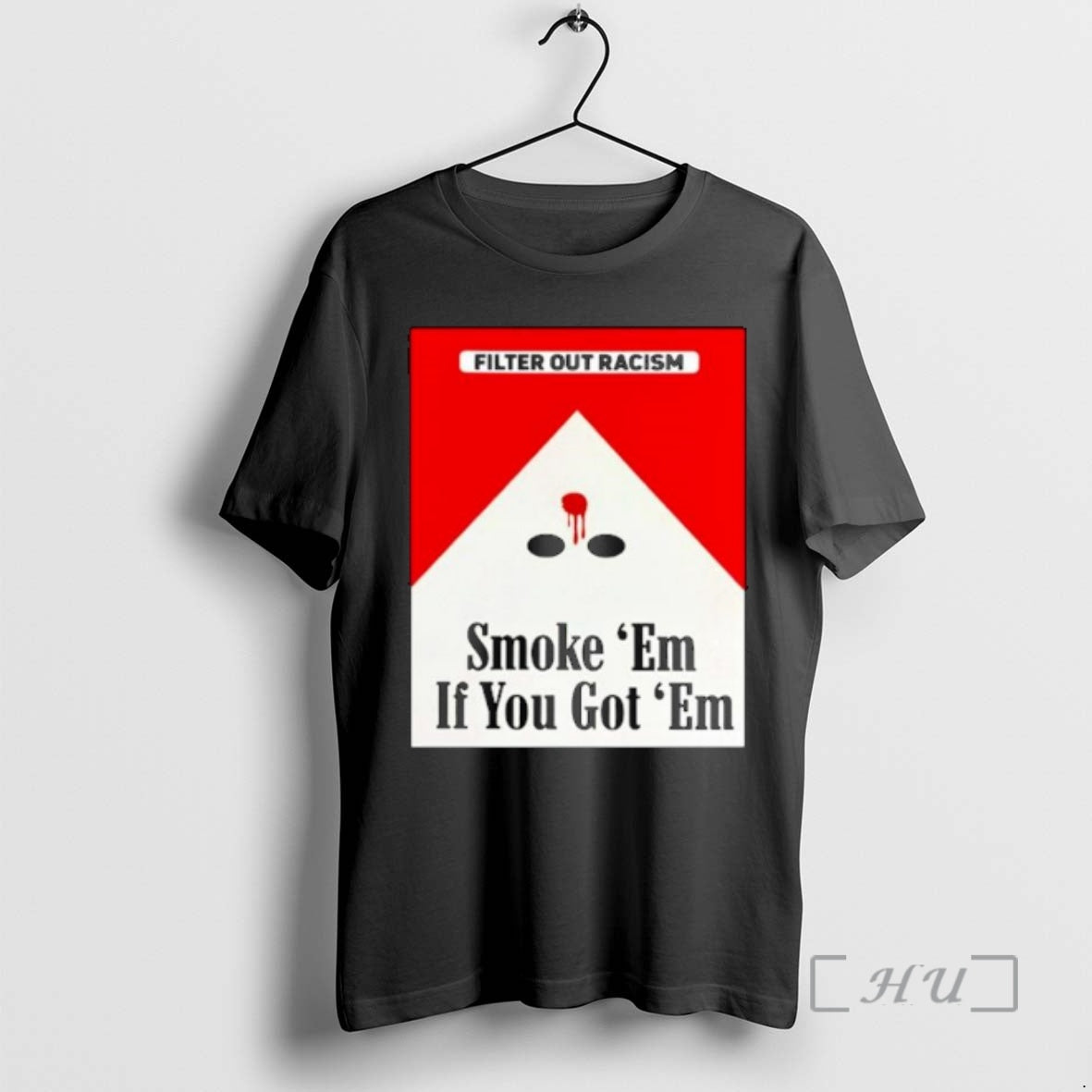Officials Filter Out Racism Smoke Em If You Got Em Ornaments Premium T Shirts Sweater - T-Shirt, Sweatshirt, Hoodie