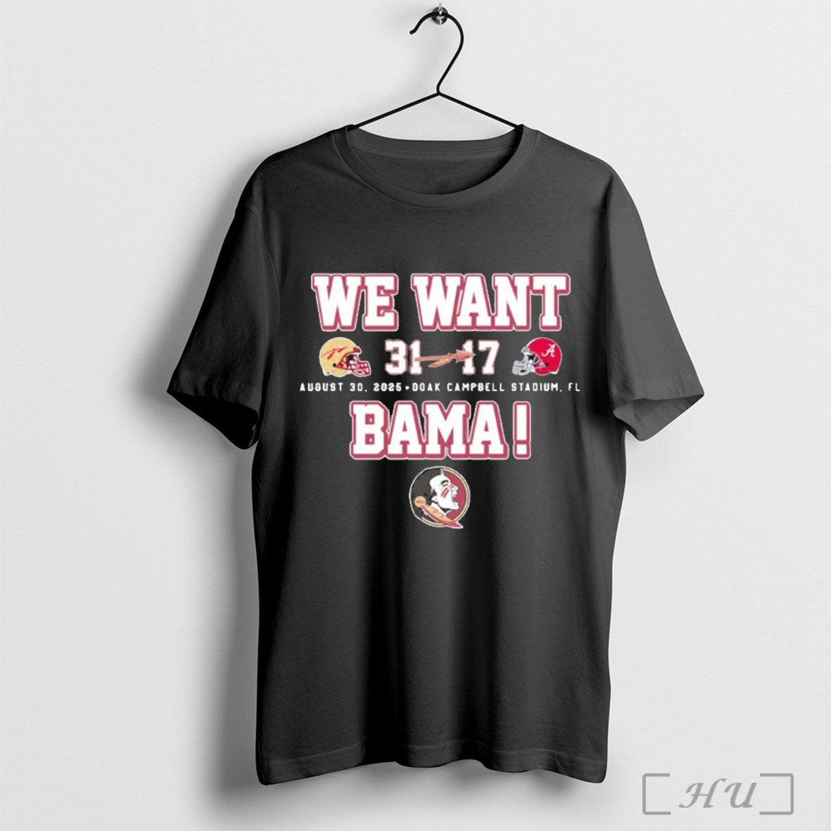 Officials Florida State Seminoles We Want Bama 31 17 T Shirt Unisex T-shirt, Sweatshirt, Hoodie, Long Sleeve Tee - T-Shirt, Sweatshirt, Hoodie