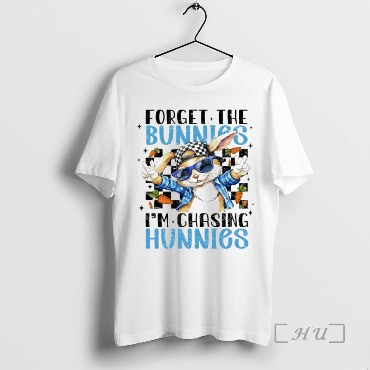 Officials Forget The Bunnies Im Chasing Hunnies Easter Day 2026 Unisex T-shirt, Sweatshirt, Hoodie, Long Sleeve Tee - T-Shirt, Sweatshirt, Hoodie