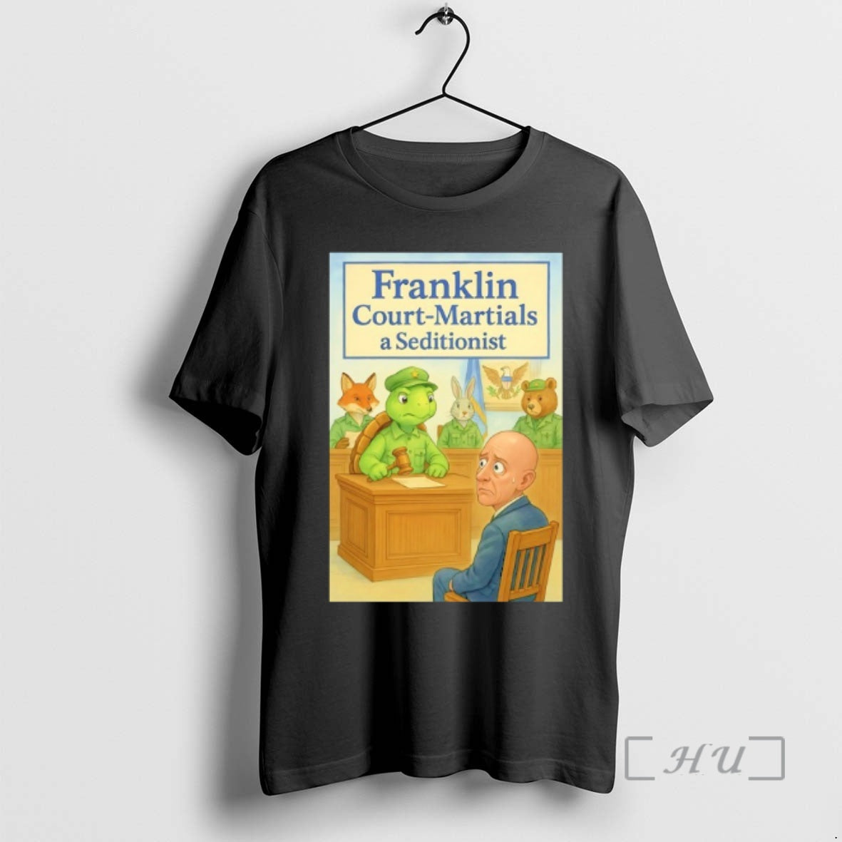 Officials Franklin Court Martials A Seditionist - T-Shirt, Sweatshirt, Hoodie