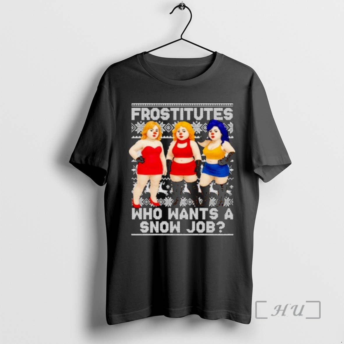 Officials Frostitutes Who Wants A Snow Job Ugly Christmas Ornaments - T-Shirt, Sweatshirt, Hoodie