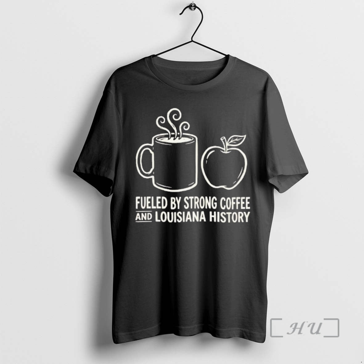 Officials Fueled By Strong Coffee And Louisiana History - T-Shirt, Sweatshirt, Hoodie