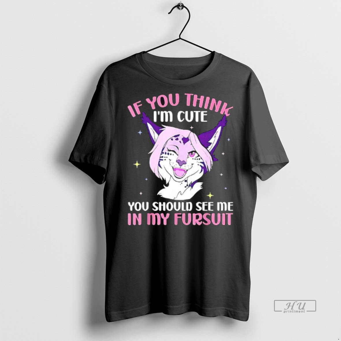 Officials Furry If You Think Im Cute You Should See Me In My Fursuit Unisex T-shirt, Sweatshirt, Hoodie, Long Sleeve Tee - T-Shirt, Sweatshirt, Hoodie