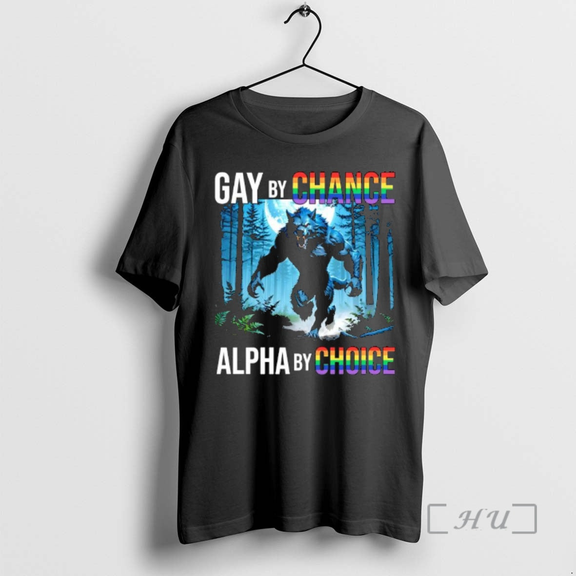 Officials Gay By Chance Alpha Choice Funny Meme Wolf Lgbt - T-Shirt, Sweatshirt, Hoodie