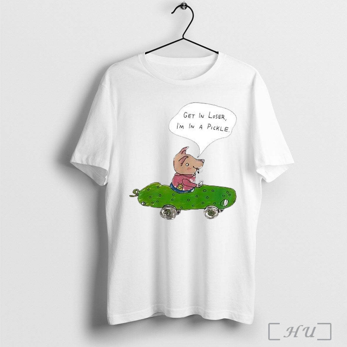 Officials Get In Loser Im In A Pickle Funny Pig Driving A Pickle Car Posters Unisex T-shirt, Sweatshirt, Hoodie, Long Sleeve Tee - T-Shirt, Sweatshirt, Hoodie