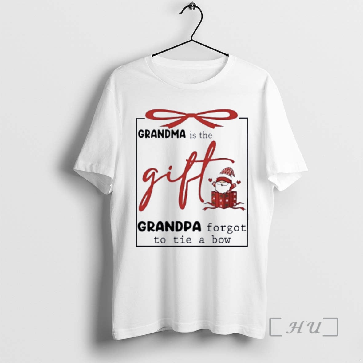 Officials Gnome Grandma Is The Gift Grandpa Forgot To Tie A Bow Premium T Shirts - T-Shirt, Sweatshirt, Hoodie