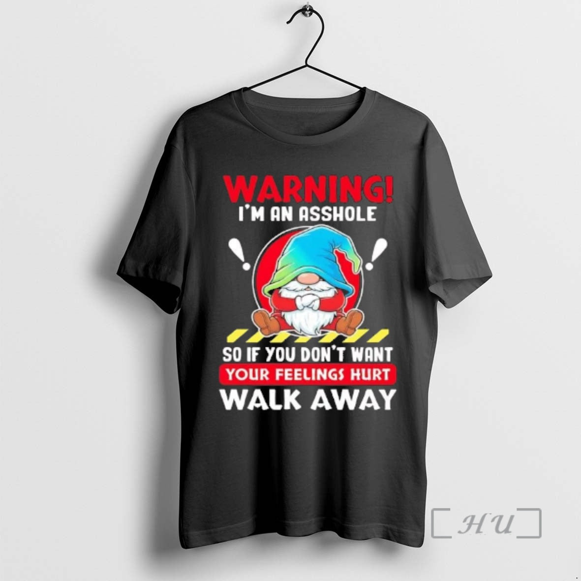 Officials Gnome Warning Im An Asshole So If You Dont Want Your Feelings Hurt Premium - T-Shirt, Sweatshirt, Hoodie