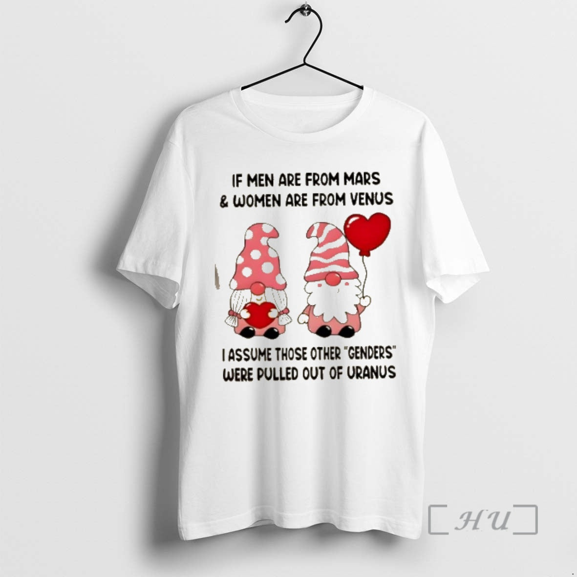 Officials Gnomes If Men Are From Mars And Women Are From Venus I Assume Those - T-Shirt, Sweatshirt, Hoodie