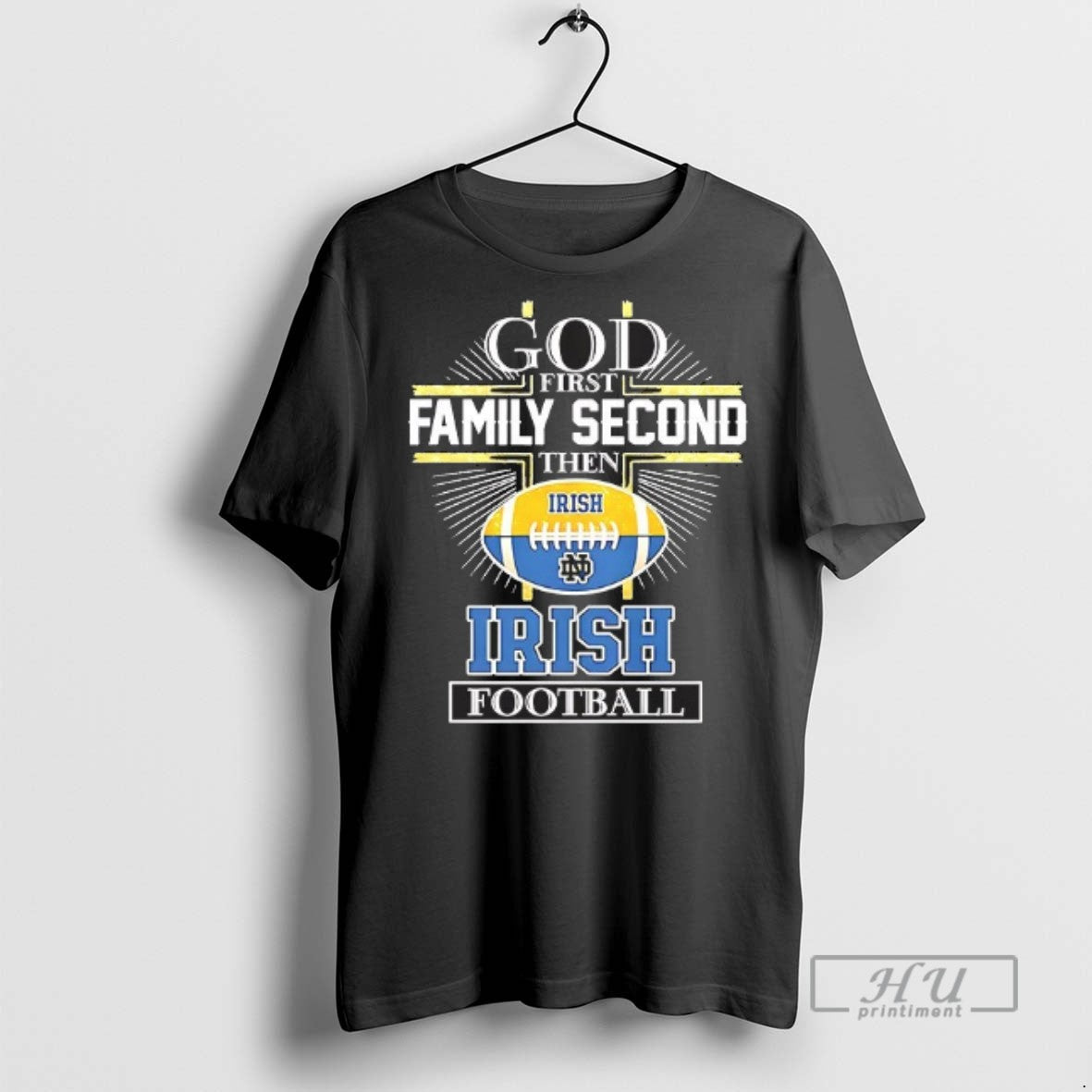 Officials God First Family Second Notre Dame Fighting Irish Football T Shirts Unisex T-shirt, Sweatshirt, Hoodie, Long Sleeve Tee - T-Shirt, Sweatshirt, Hoodie