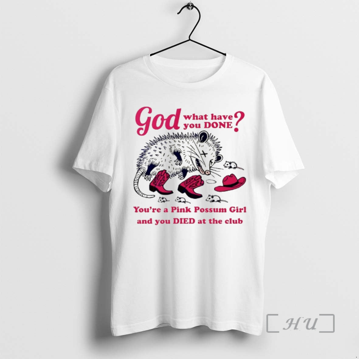 Officials God What Have You Done Youre A Pink Possum Girl Premium T Shirts Sweater - T-Shirt, Sweatshirt, Hoodie