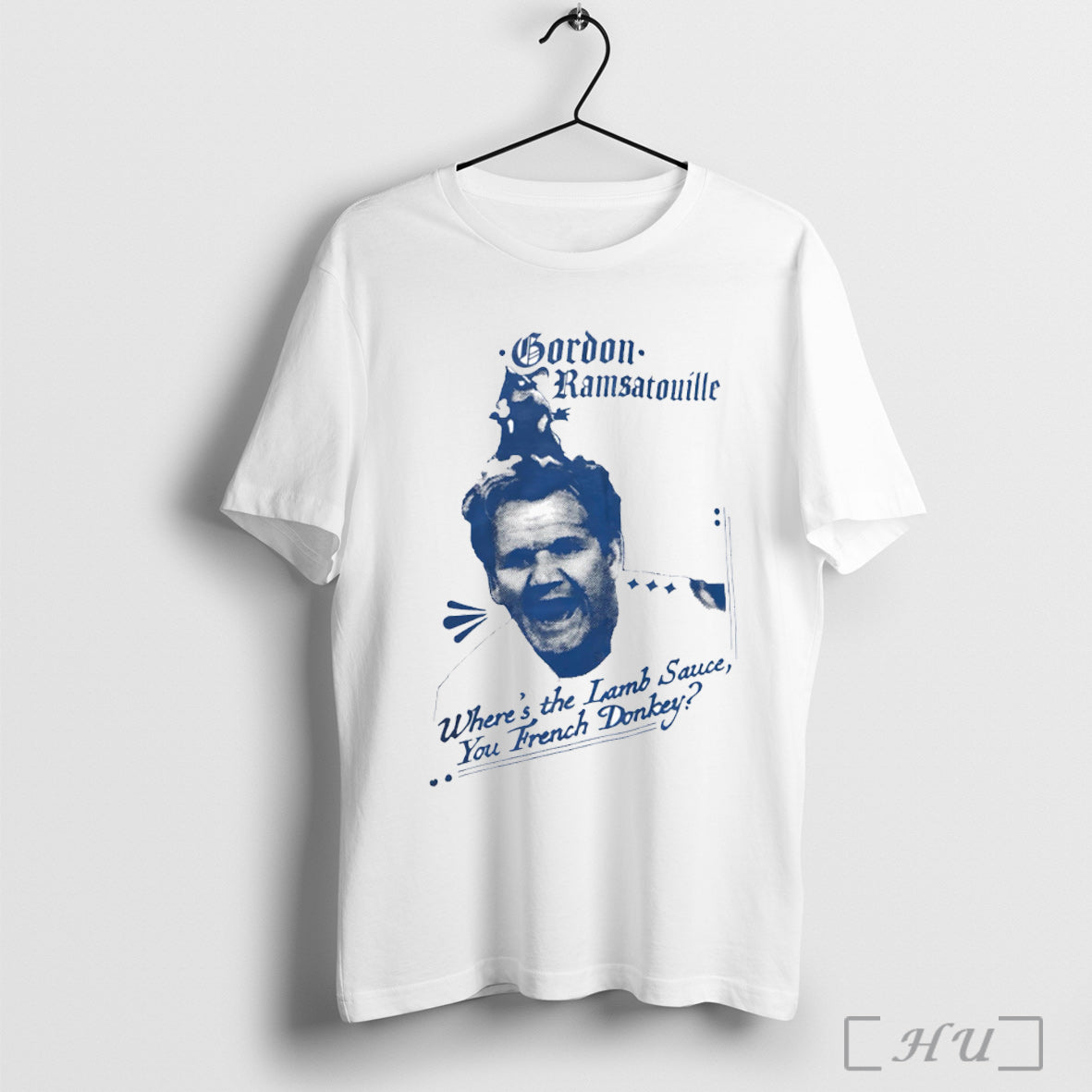 Officials Gordon Ramsatouille Wheres The Lamb Sauce You French Donkey T Shirt Unisex T-shirt, Sweatshirt, Hoodie, Long Sleeve Tee - T-Shirt, Sweatshirt, Hoodie