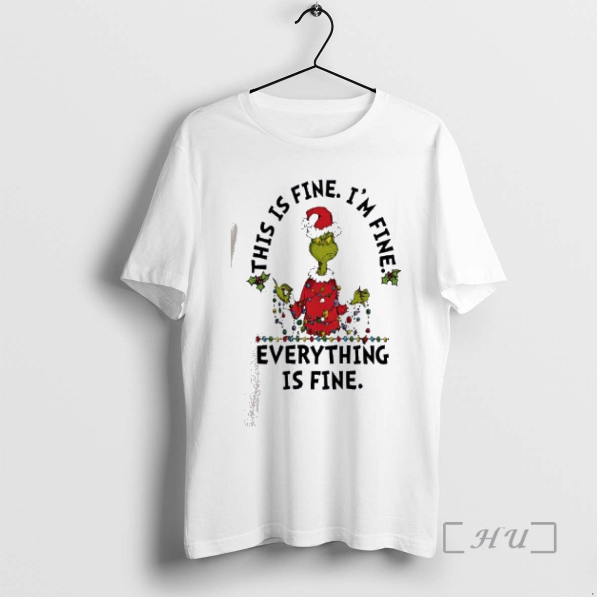 Officials Grinch Everything Is Fine Christmas - T-Shirt, Sweatshirt, Hoodie