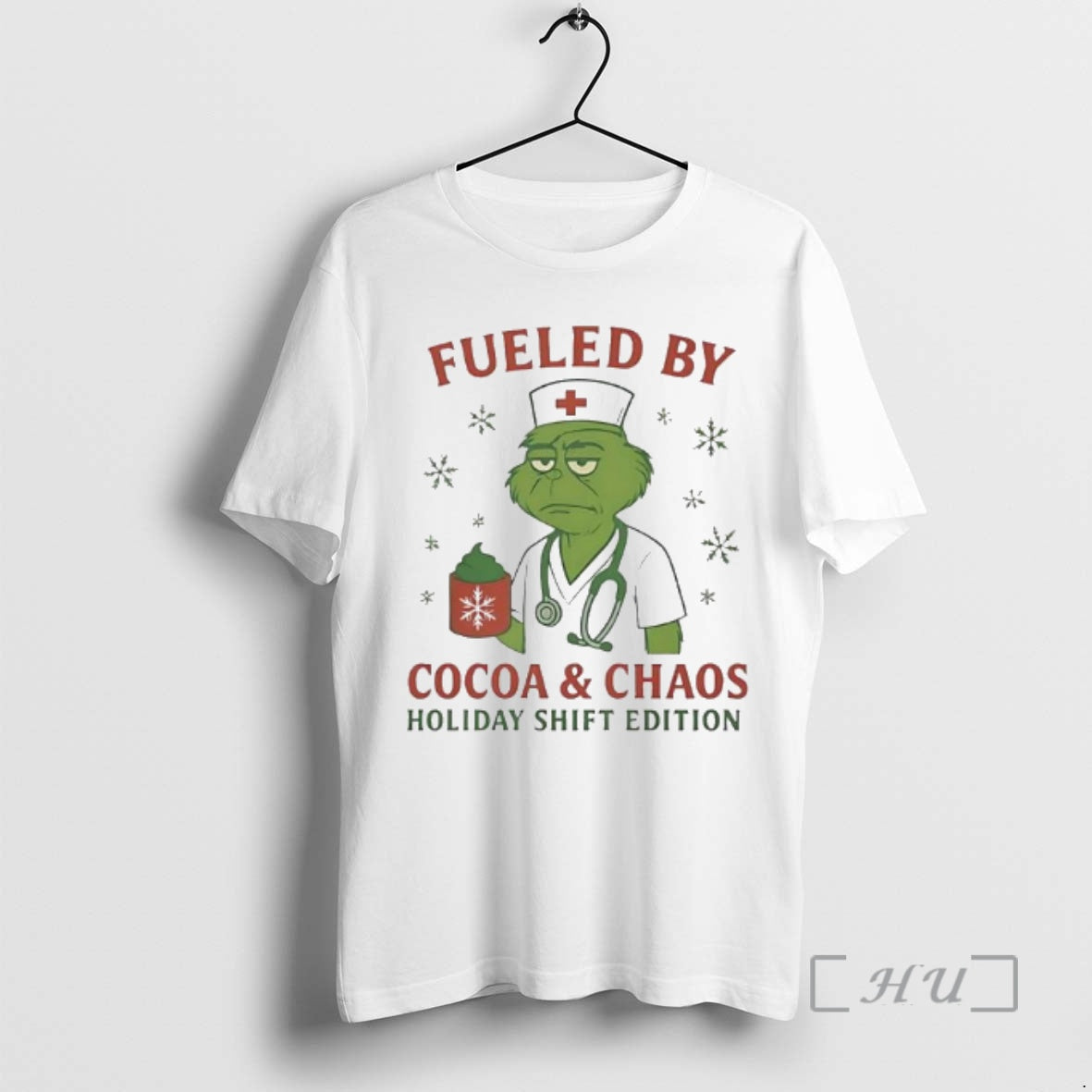 Officials Grinch Green Fueled By Cocoa Chaos Holiday Shift Edition Nurse Premium T Shirts Sweater - T-Shirt, Sweatshirt, Hoodie