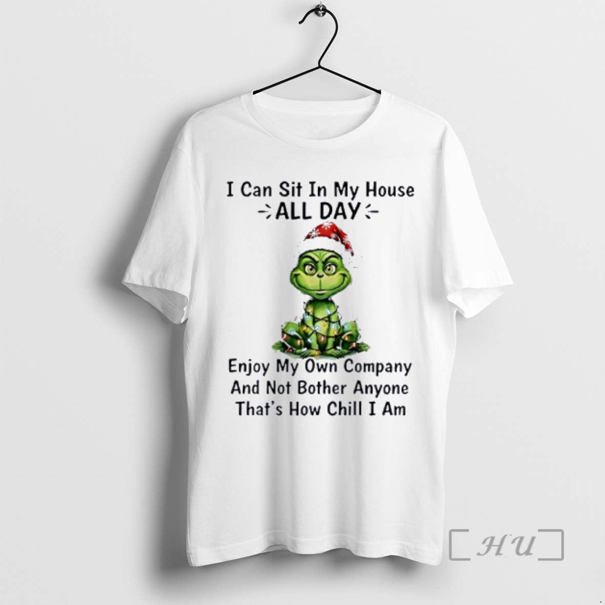 Officials Grinch I Can Sit In My House All Day Enjoy My Own Company Christmas - T-Shirt, Sweatshirt, Hoodie