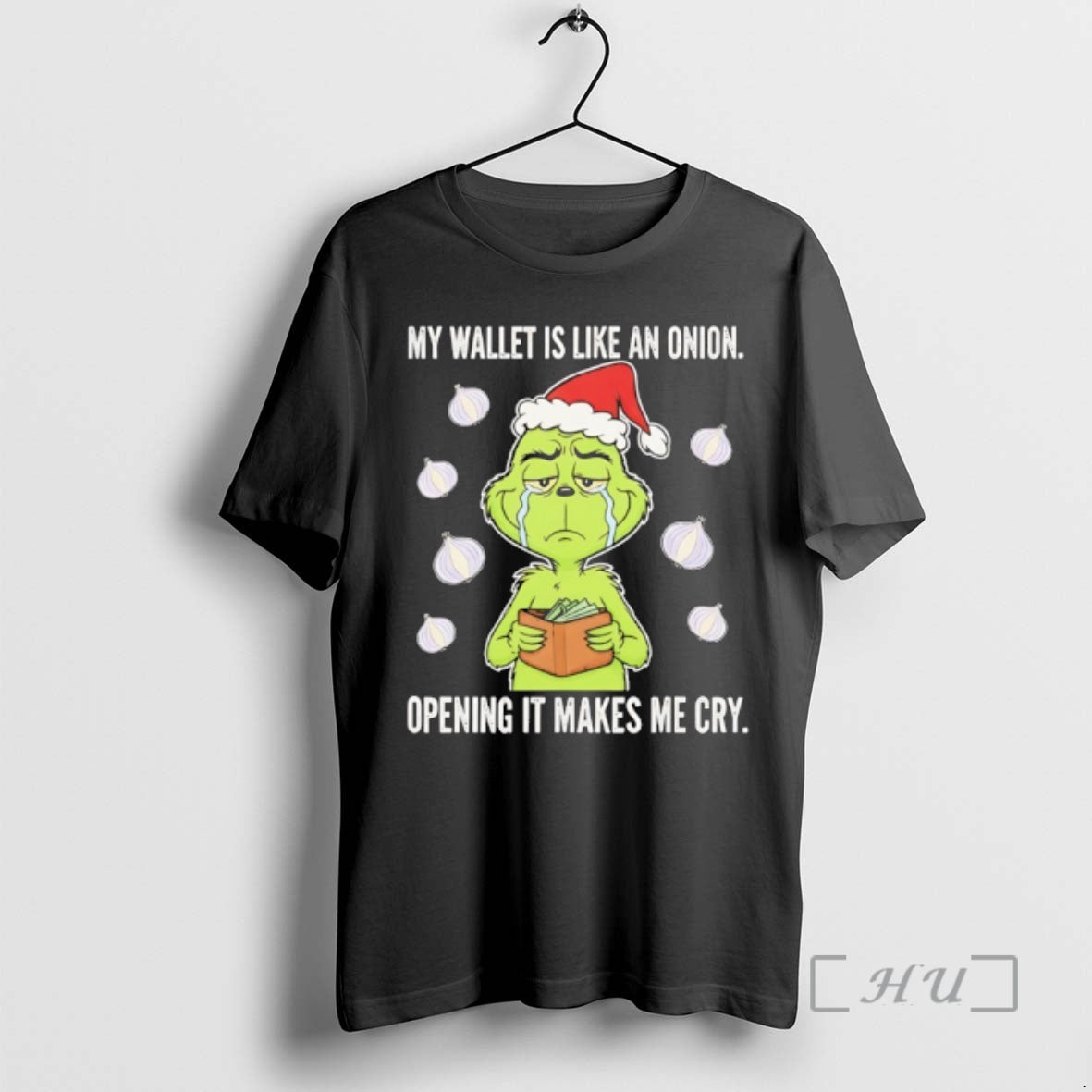 Officials Grinch Santa My Wallet Is Like An Onion Opening It Makes Me Cry Premium - T-Shirt, Sweatshirt, Hoodie