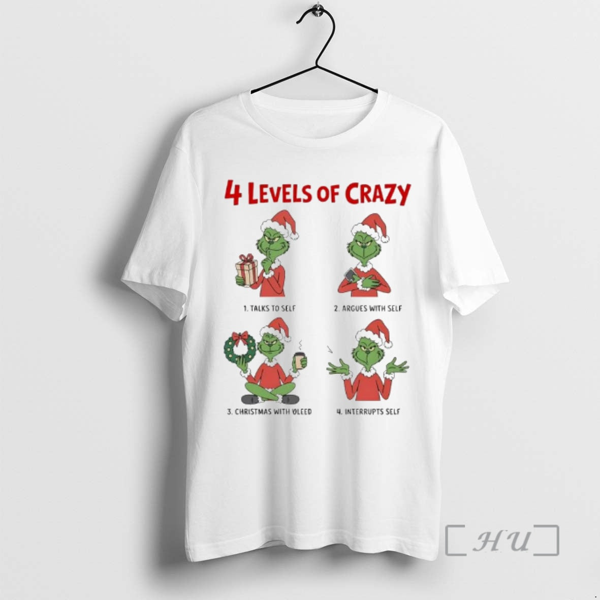 Officials Grinch Xmas Four Escalating Levels Of Crazy - T-Shirt, Sweatshirt, Hoodie