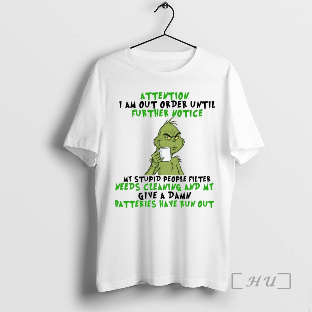 Officials Grinch Attention I Am Out Order Until Further Notice Circle Premium T Shirts Sweater - T-Shirt, Sweatshirt, Hoodie