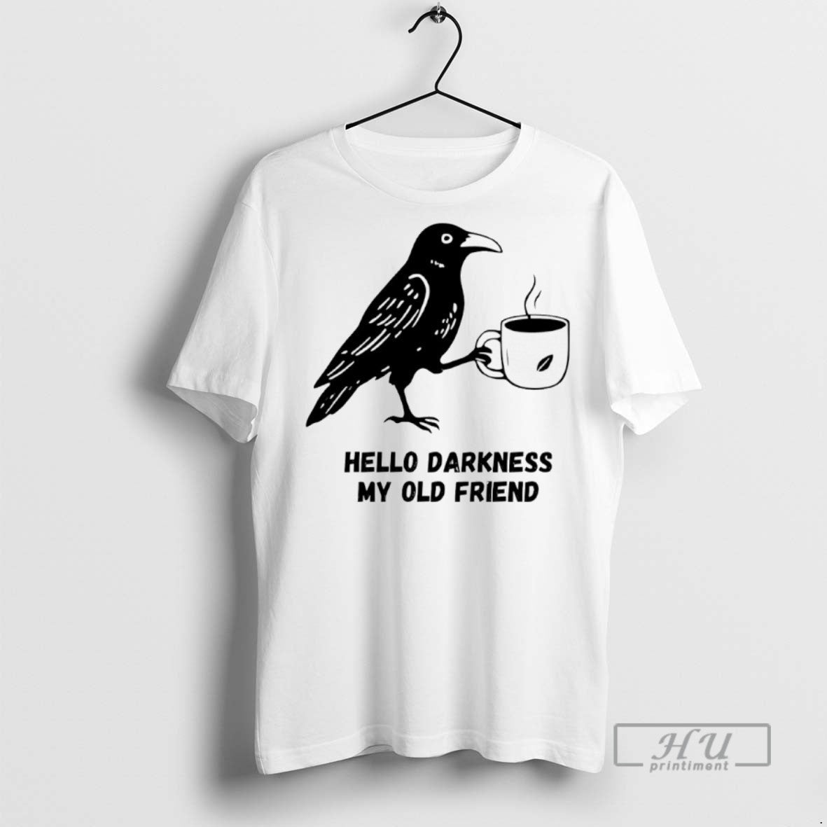 Officials Hello Darkness My Old Friend Crow T Shirts Unisex T-shirt, Sweatshirt, Hoodie, Long Sleeve Tee - T-Shirt, Sweatshirt, Hoodie