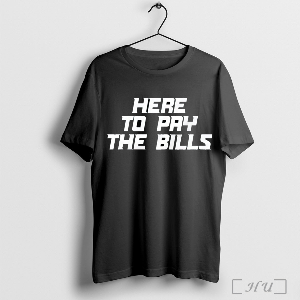 Officials Here To Pay The Bills T Shirt Unisex T-shirt, Sweatshirt, Hoodie, Long Sleeve Tee - T-Shirt, Sweatshirt, Hoodie