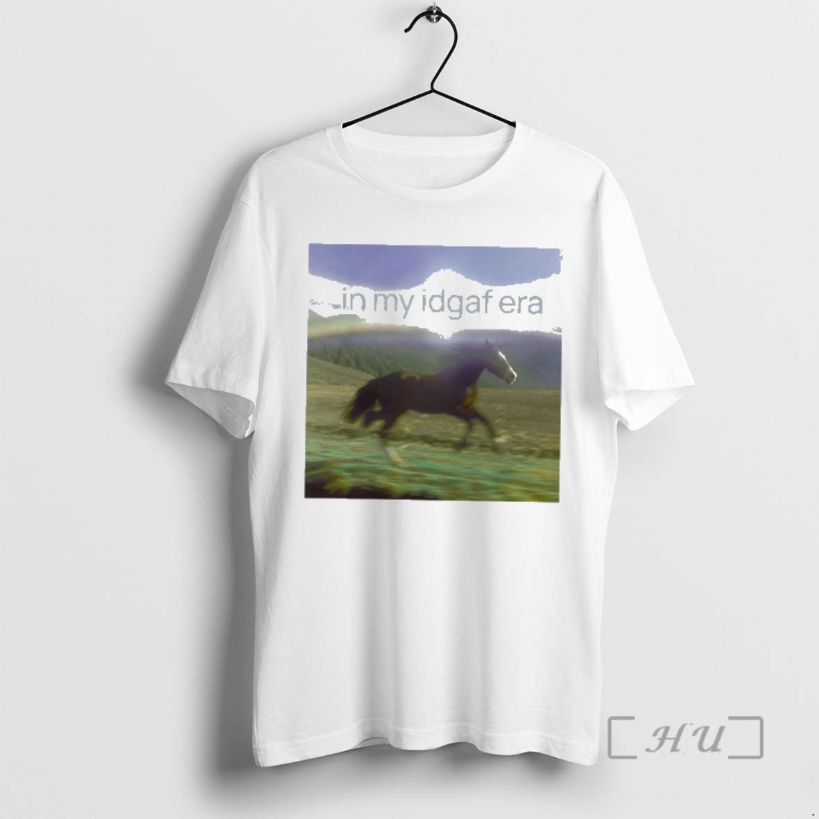 Officials Horse In My Idgaf Era - T-Shirt, Sweatshirt, Hoodie