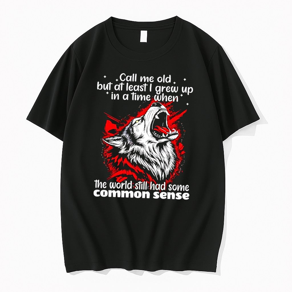 Officials Howling Wolf Call Me Old Common Sense - Adult & Kids T-Shirts, Sweatshirts & Hoodies apparel design preview 1