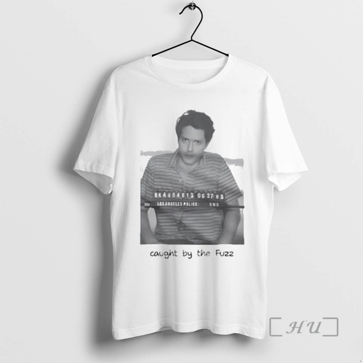 Officials Hugh Grant Mugshot Caught By The Fuzz - T-Shirt, Sweatshirt, Hoodie