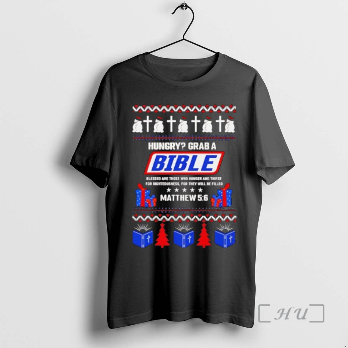Officials Hungry Grab A Bible Matthew 5 6 Christmas Ugly - T-Shirt, Sweatshirt, Hoodie