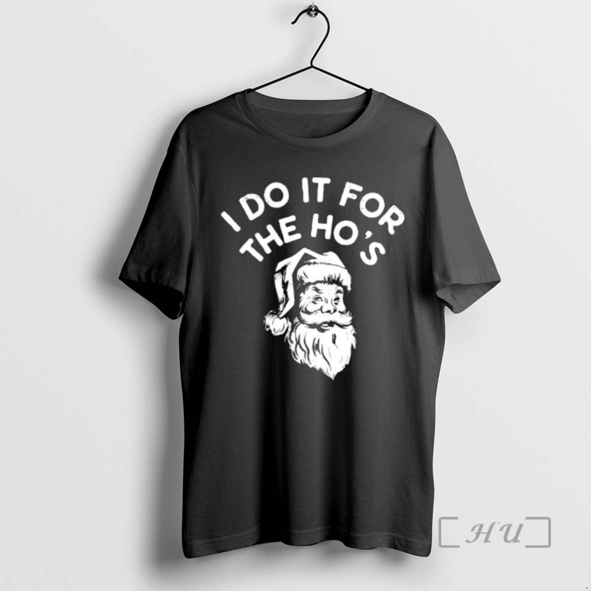 Officials I Do It For The Hos Santa Christmas - T-Shirt, Sweatshirt, Hoodie