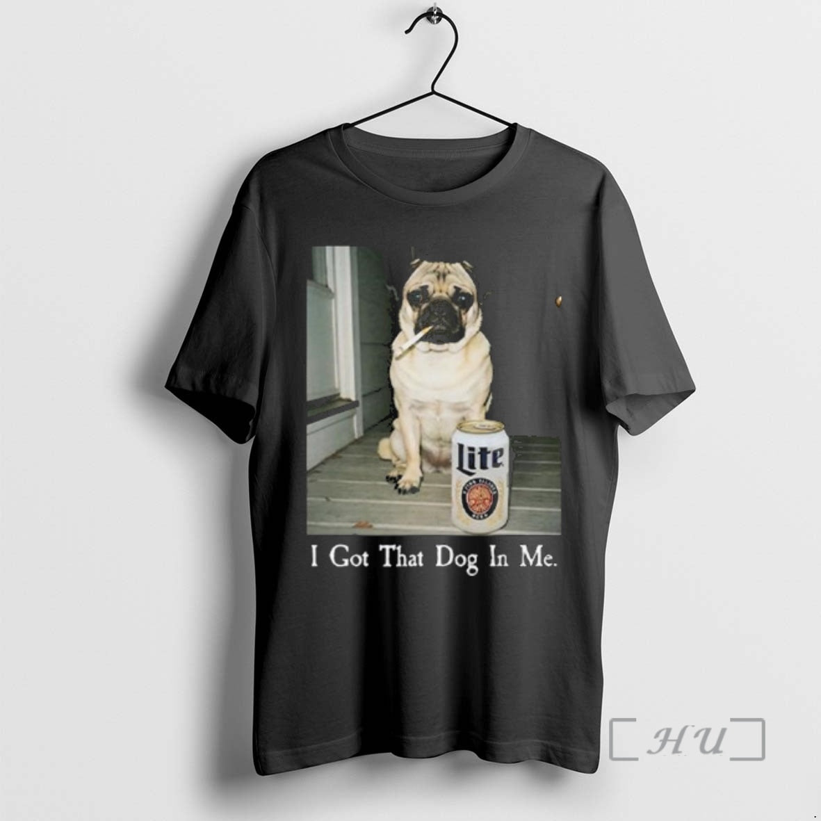 Officials I Got That Dog In Me Pug Lite Beer - T-Shirt, Sweatshirt, Hoodie