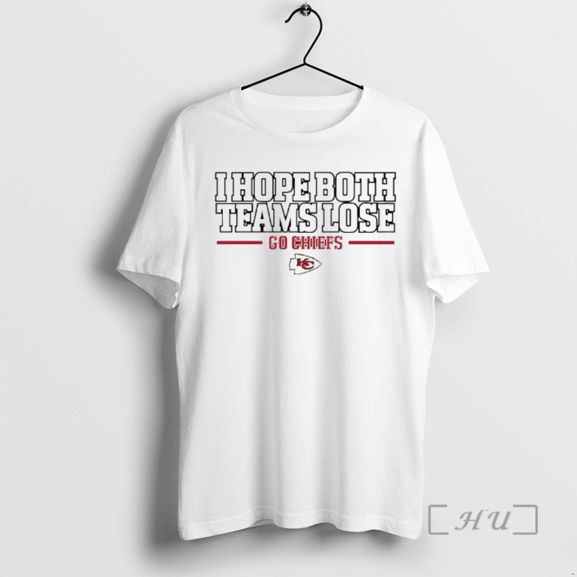 Officials I Hope Both Teams Lose Go Chiefs - T-Shirt, Sweatshirt, Hoodie