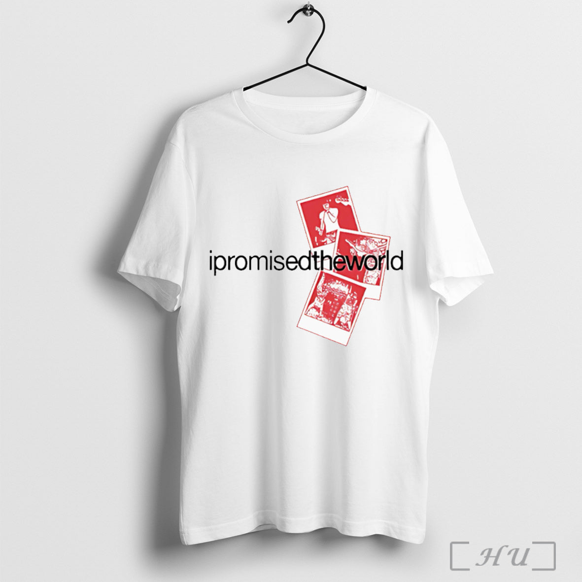 Officials I Promised The World Polaroids T Shirt Unisex T-shirt, Sweatshirt, Hoodie, Long Sleeve Tee - T-Shirt, Sweatshirt, Hoodie