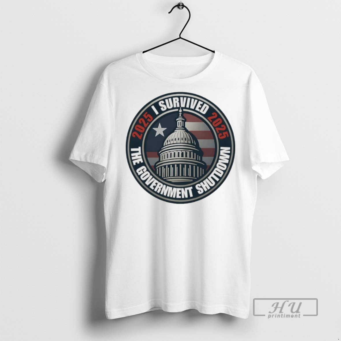 Officials I Survived The 2025 The Government Shutdown T Shirts Unisex T-shirt, Sweatshirt, Hoodie, Long Sleeve Tee - T-Shirt, Sweatshirt, Hoodie