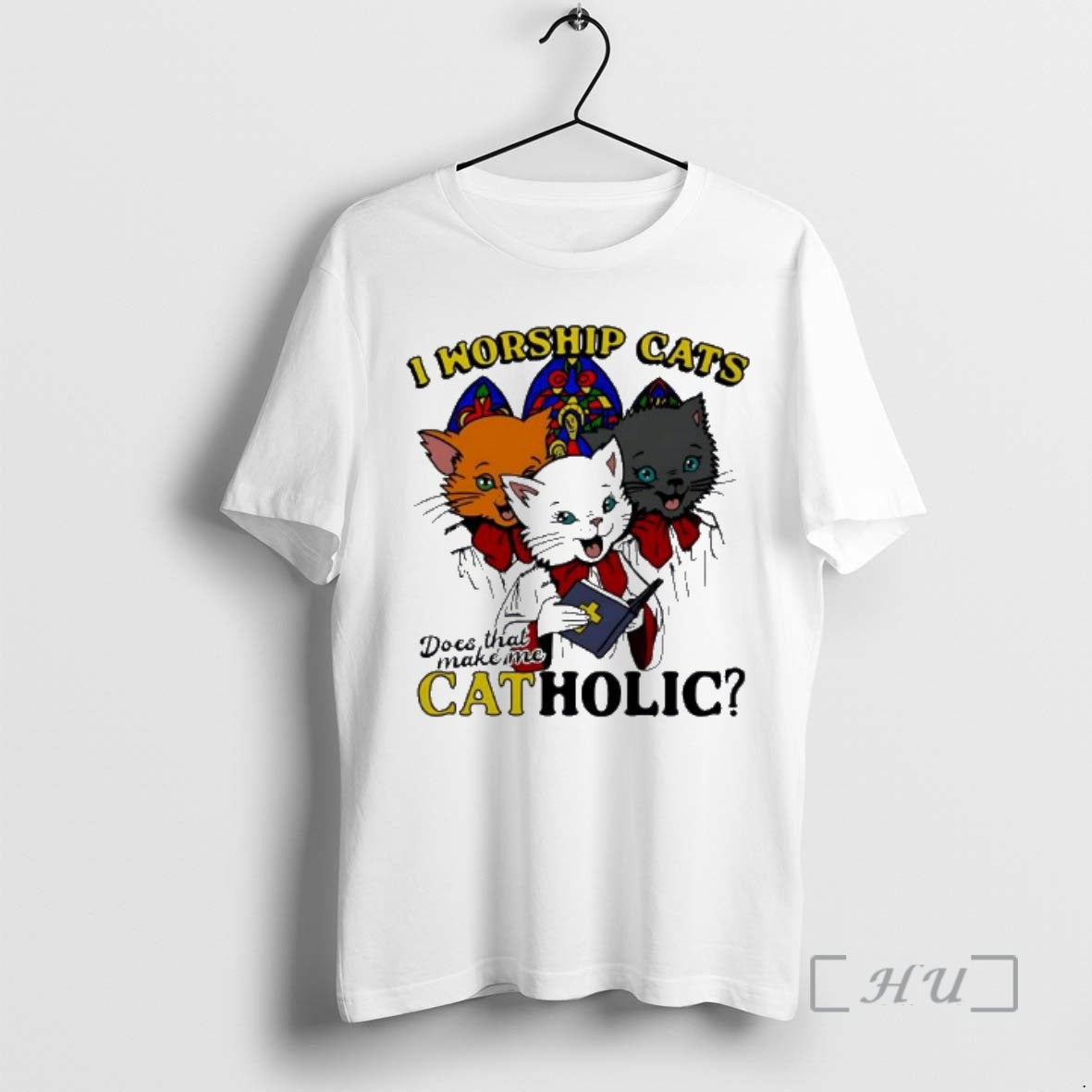 Officials I Worship Cats Does That Make Me Catholic Religious Kittens Premium T Shirts Sweater - T-Shirt, Sweatshirt, Hoodie