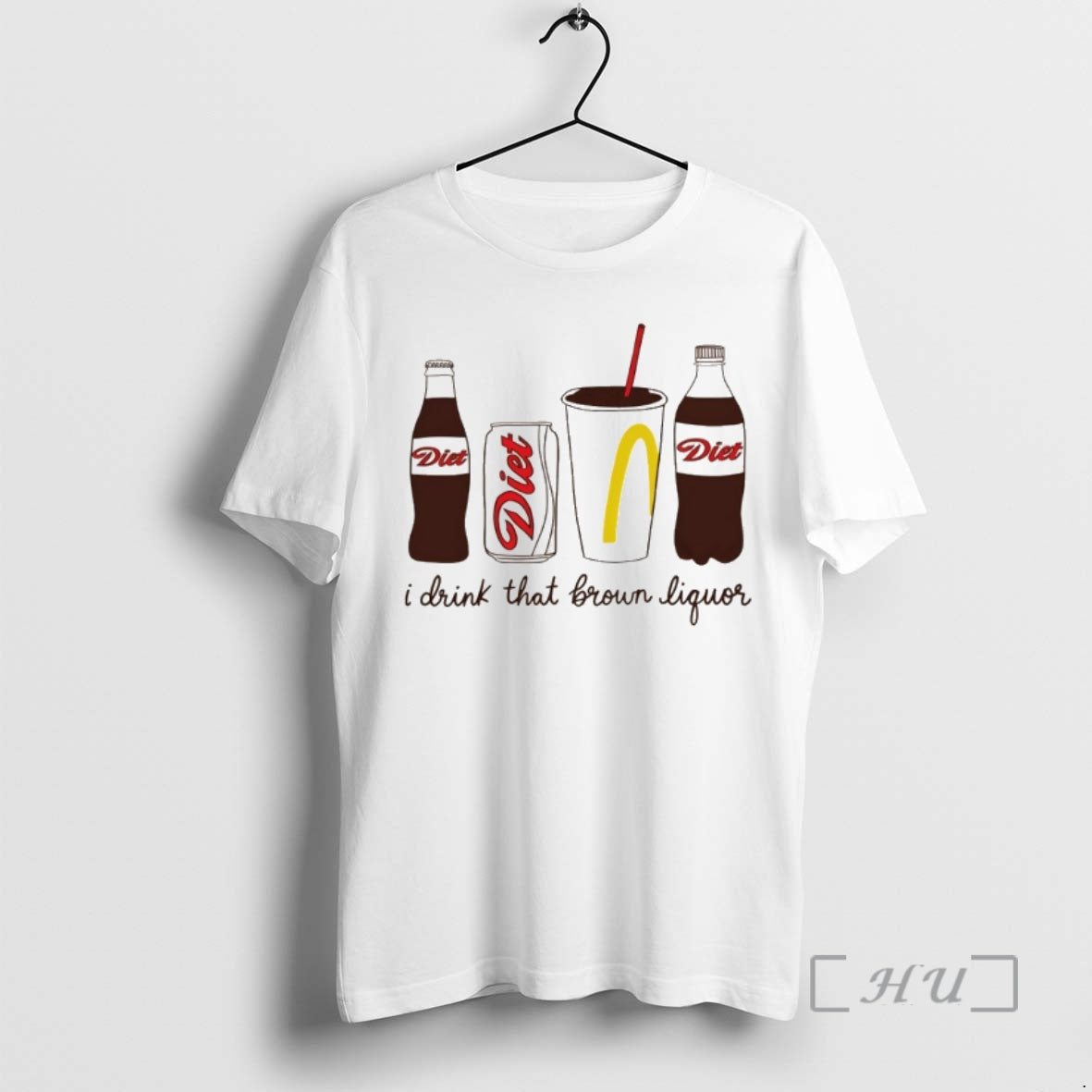 Officials I Drink That Brown Liquor Diet Coke Unisex T-shirt, Sweatshirt, Hoodie, Long Sleeve Tee - T-Shirt, Sweatshirt, Hoodie