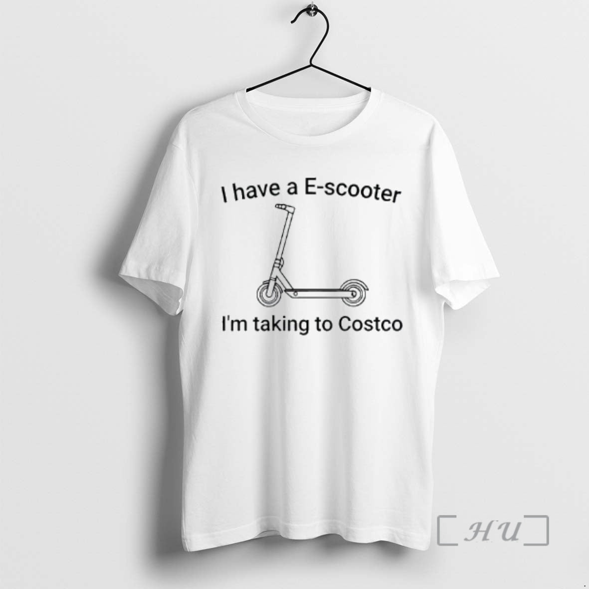 Officials I Have A E Scooter Im Taking To Costco Graphic Premium T Shirts Sweater - T-Shirt, Sweatshirt, Hoodie