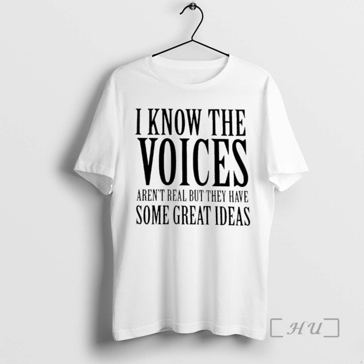 Officials I Know The Voices Arent Real But They Have Some Great Ideas Premium - T-Shirt, Sweatshirt, Hoodie