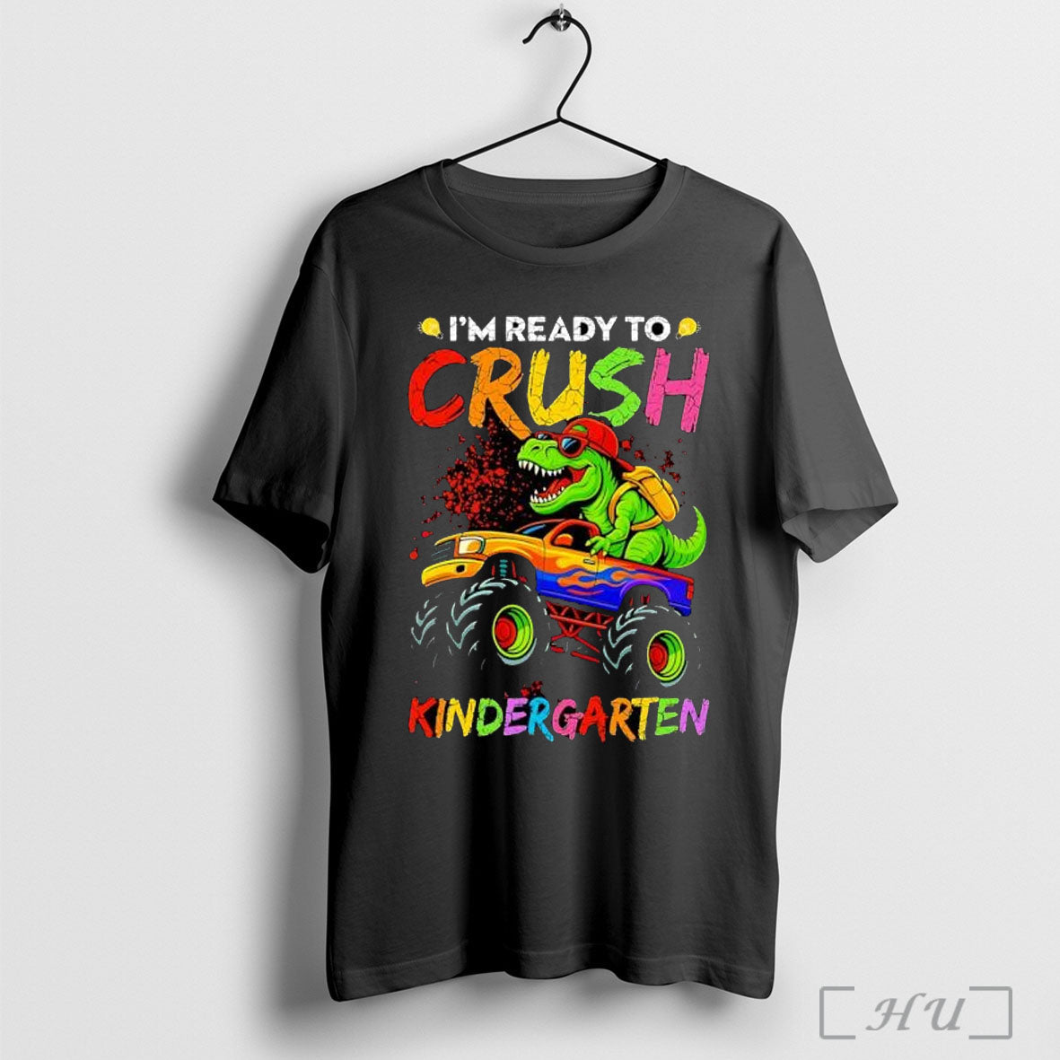 Officials Im Ready To Crush Kindergarten Monster Truck Dinosaur Kids Back To School Unisex T-shirt, Sweatshirt, Hoodie, Long Sleeve Tee - T-Shirt, Sweatshirt, Hoodie