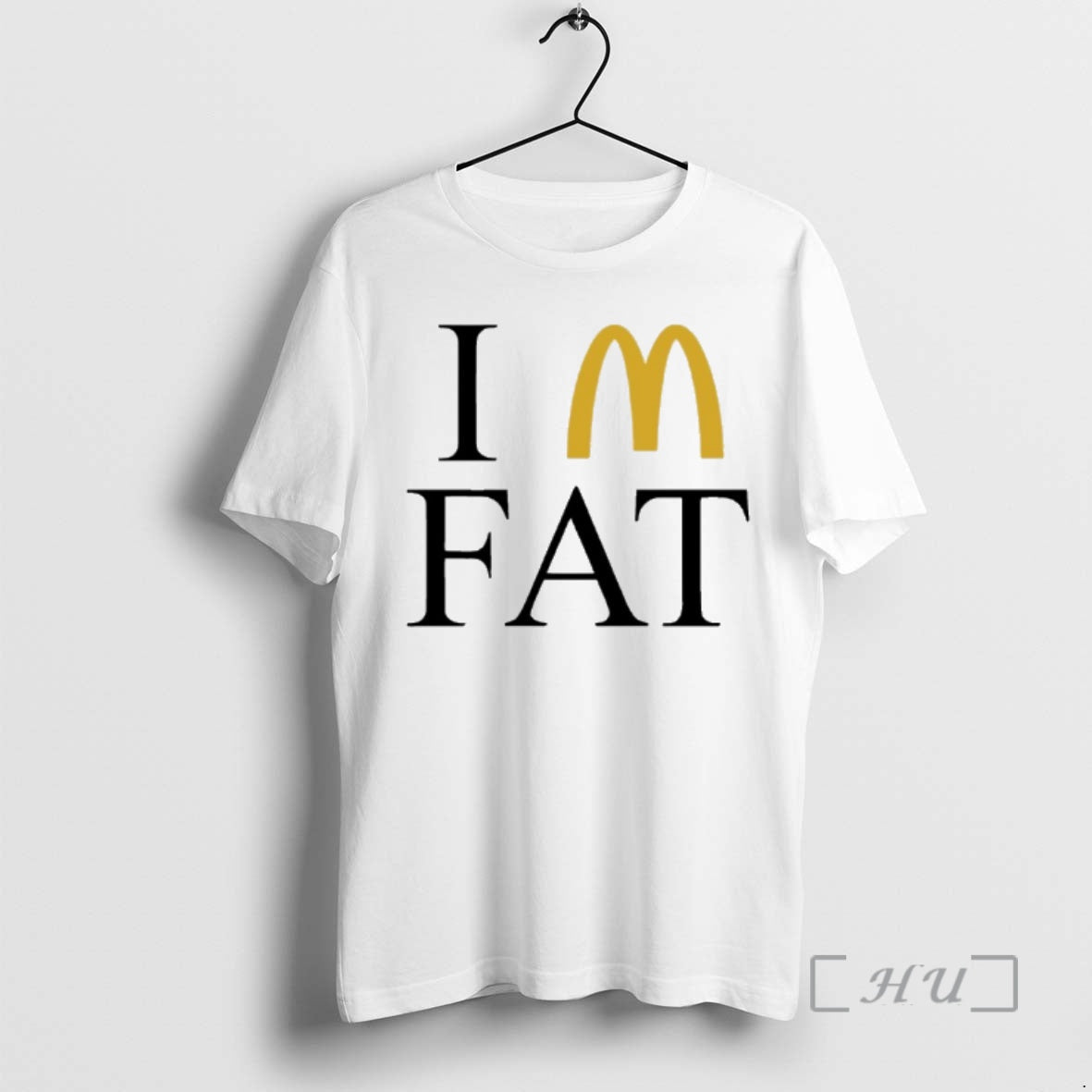 Officials Im Fat Mcdonalds Logo - T-Shirt, Sweatshirt, Hoodie