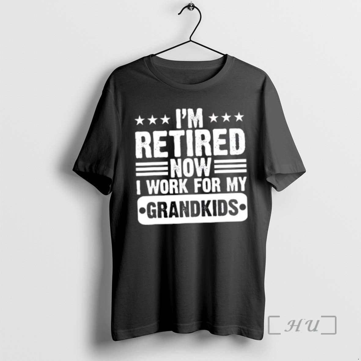 Officials Im Retired Now I Work For My Grandkids - T-Shirt, Sweatshirt, Hoodie