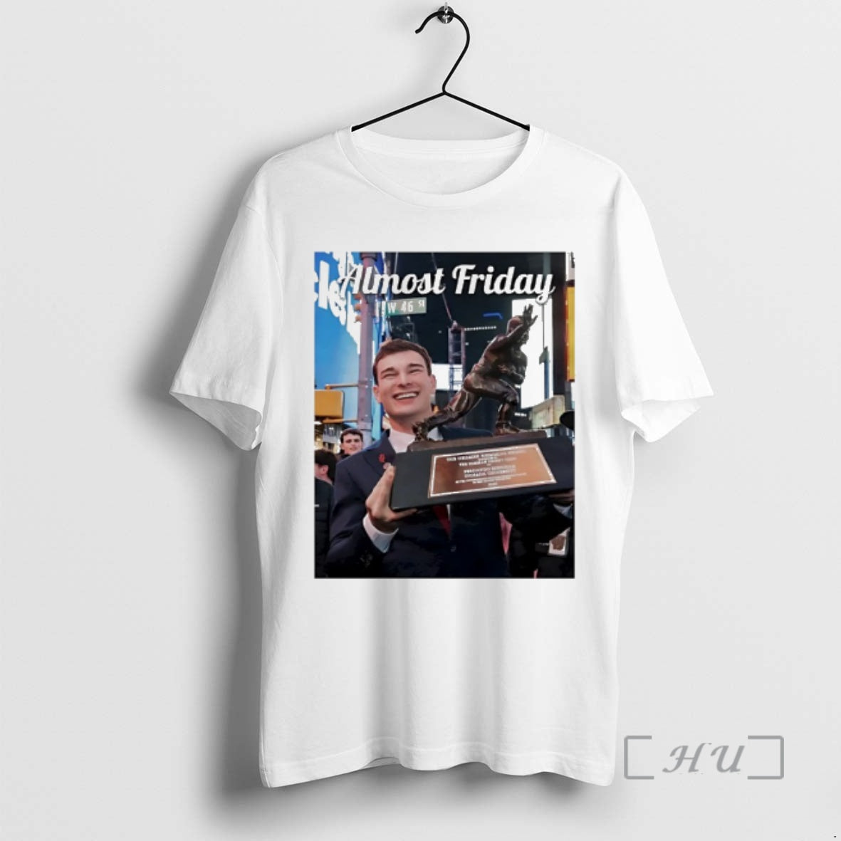 Officials Indiana Fernando Mendoza Almost Friday Heismendoza Trophy - T-Shirt, Sweatshirt, Hoodie