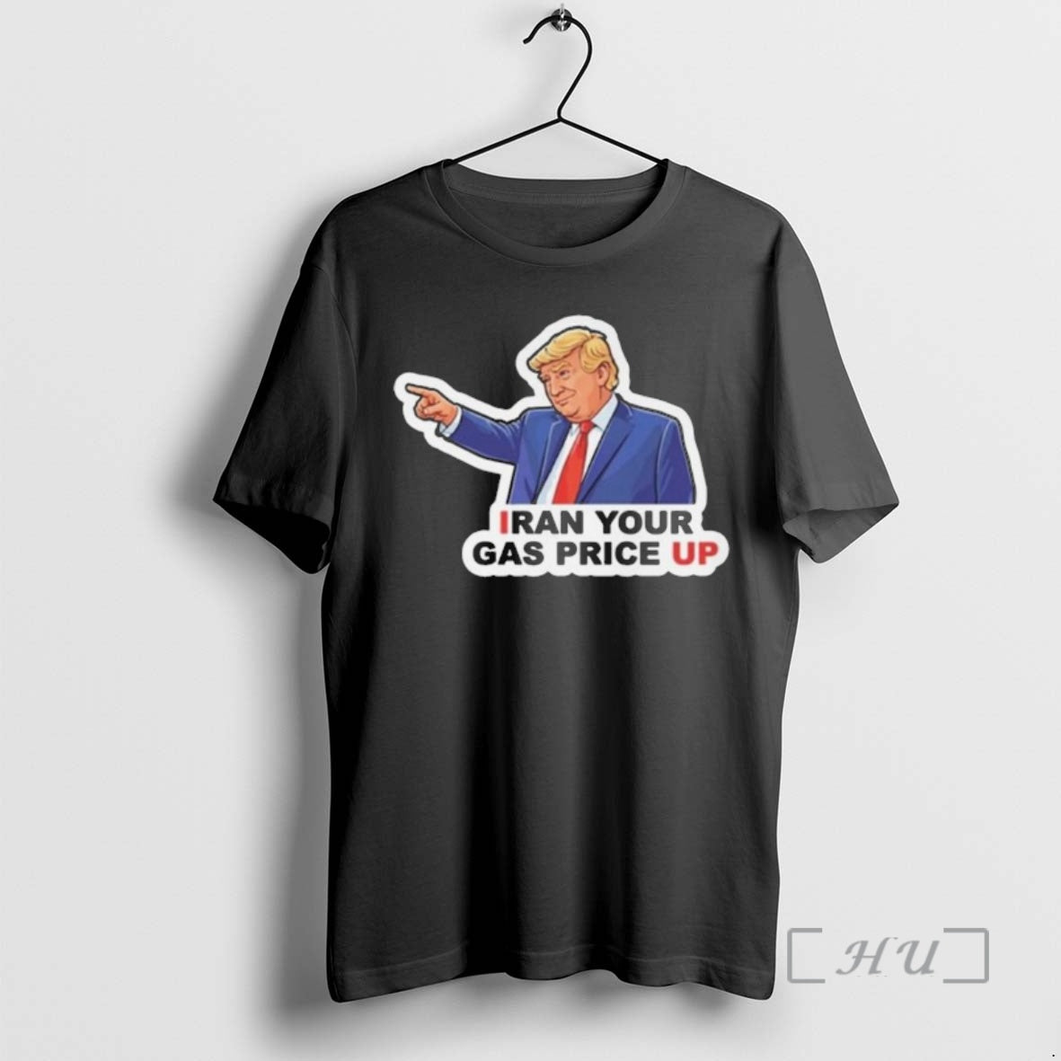 Officials Iran Your Gas Price Up Funny Trump Political Parody Unisex T-shirt, Sweatshirt, Hoodie, Long Sleeve Tee - T-Shirt, Sweatshirt, Hoodie