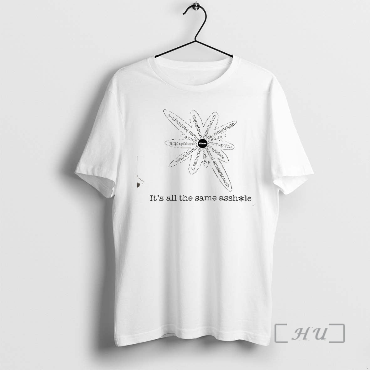 Officials Its All The Same Asshile - T-Shirt, Sweatshirt, Hoodie