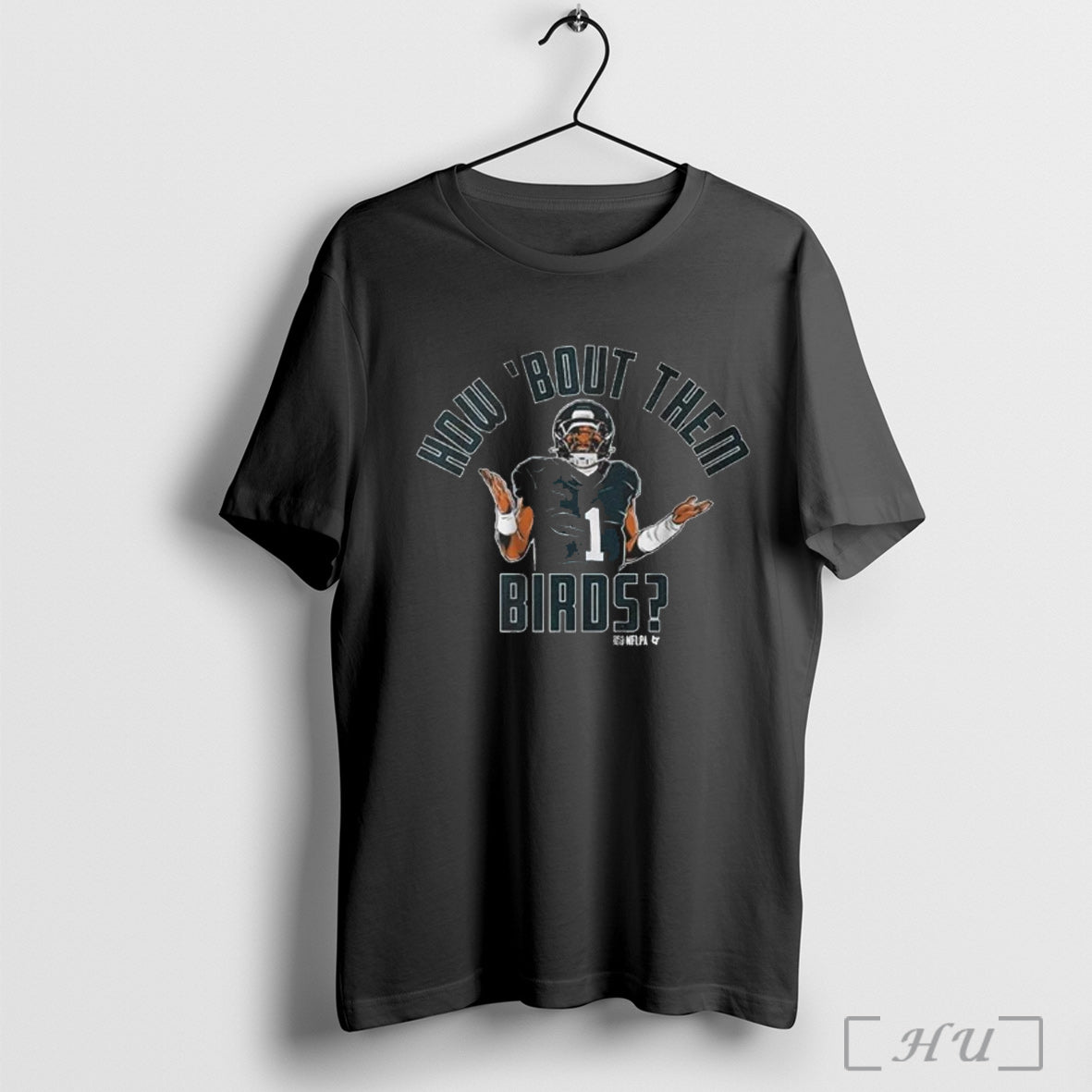 Officials Jalen Hurts How Bout Them Birds 2025 T Shirt Unisex T-shirt, Sweatshirt, Hoodie, Long Sleeve Tee - T-Shirt, Sweatshirt, Hoodie
